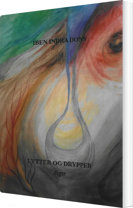 Billede af Lytter Og Drypper - Iben Indra Dons - Bog
