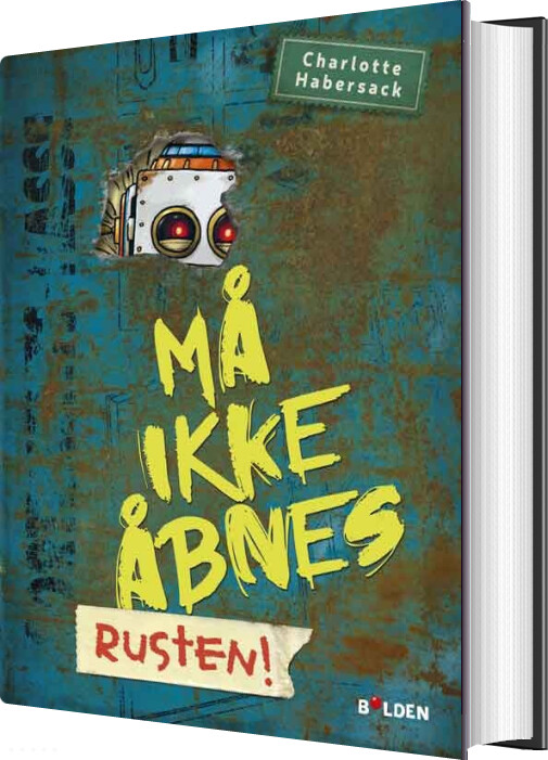 Må Ikke åbnes! 6: Rusten! - Charlotte Habersack - Bog