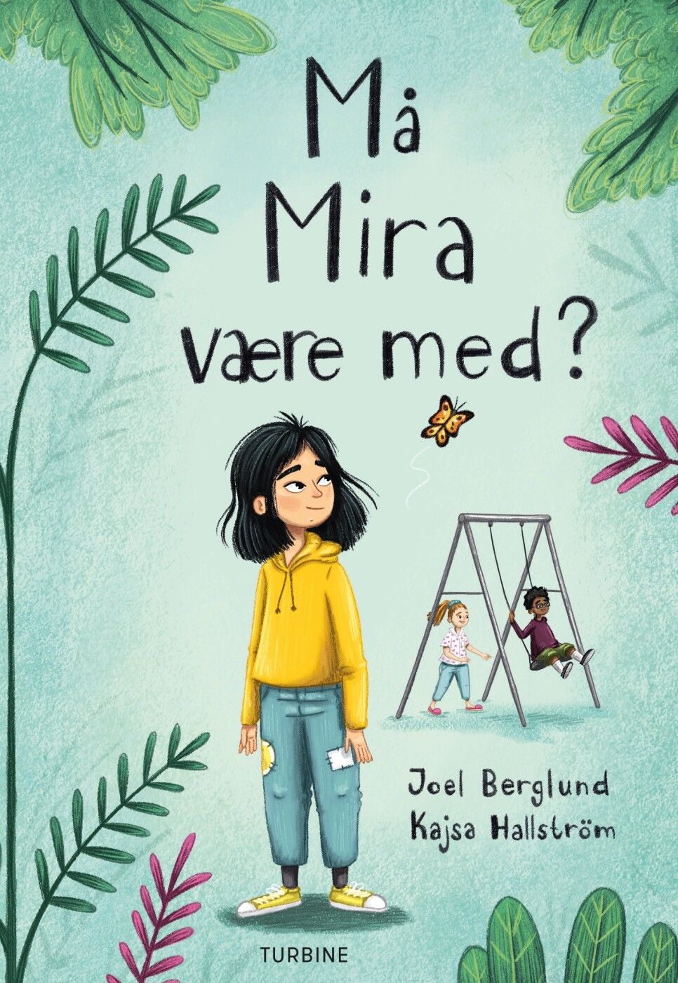 Må Mira Være Med? - Joel Berglund - Bog