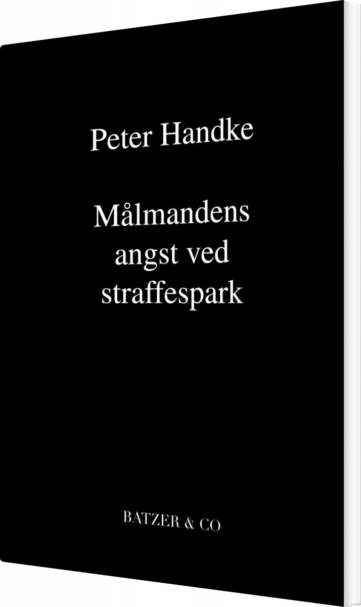 Billede af Målmandens Angst Ved Straffespark - Peter Handke - Bog