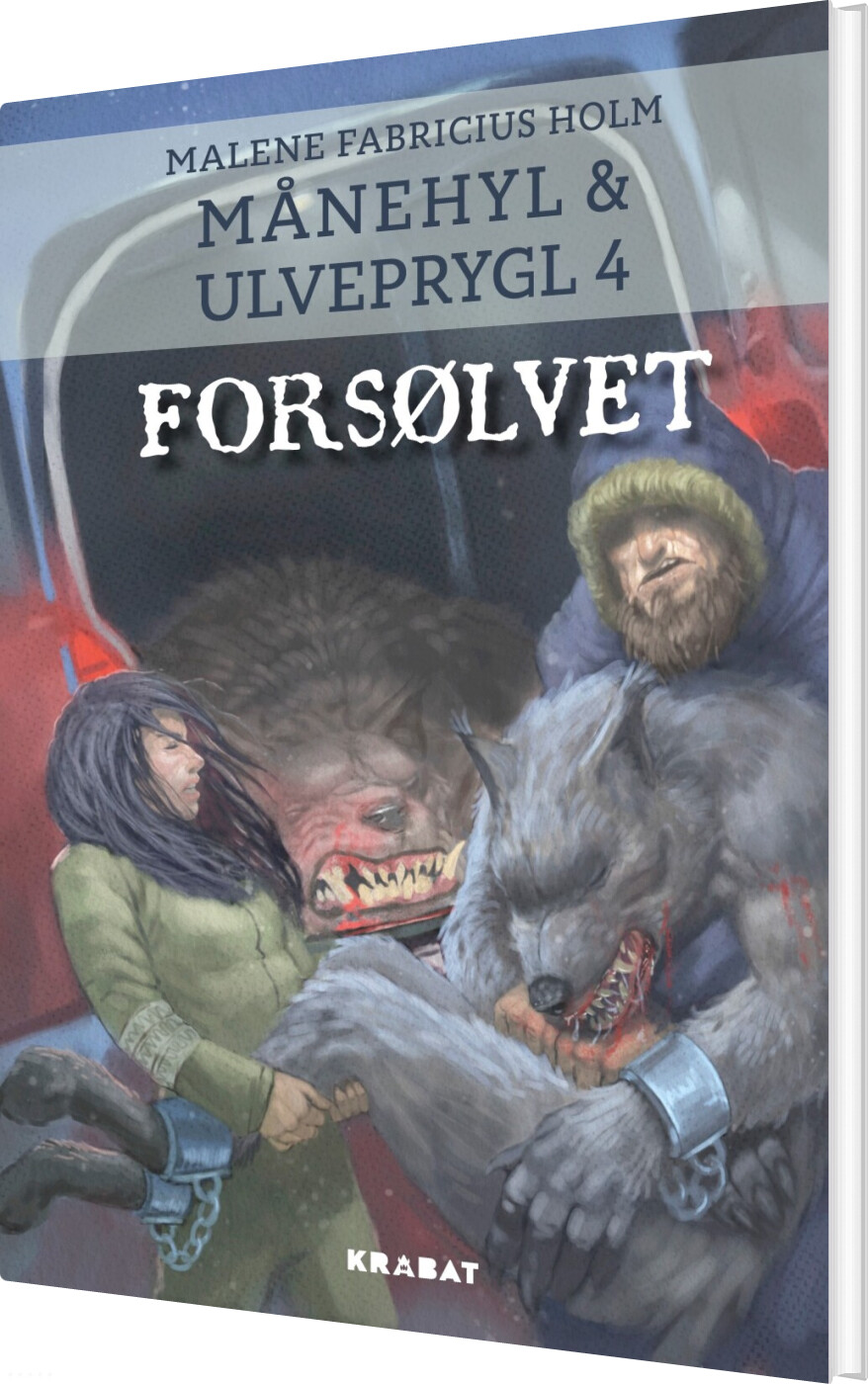 Månehyl Og Ulveprygl 4 - Malene Fabricius Holm - Bog