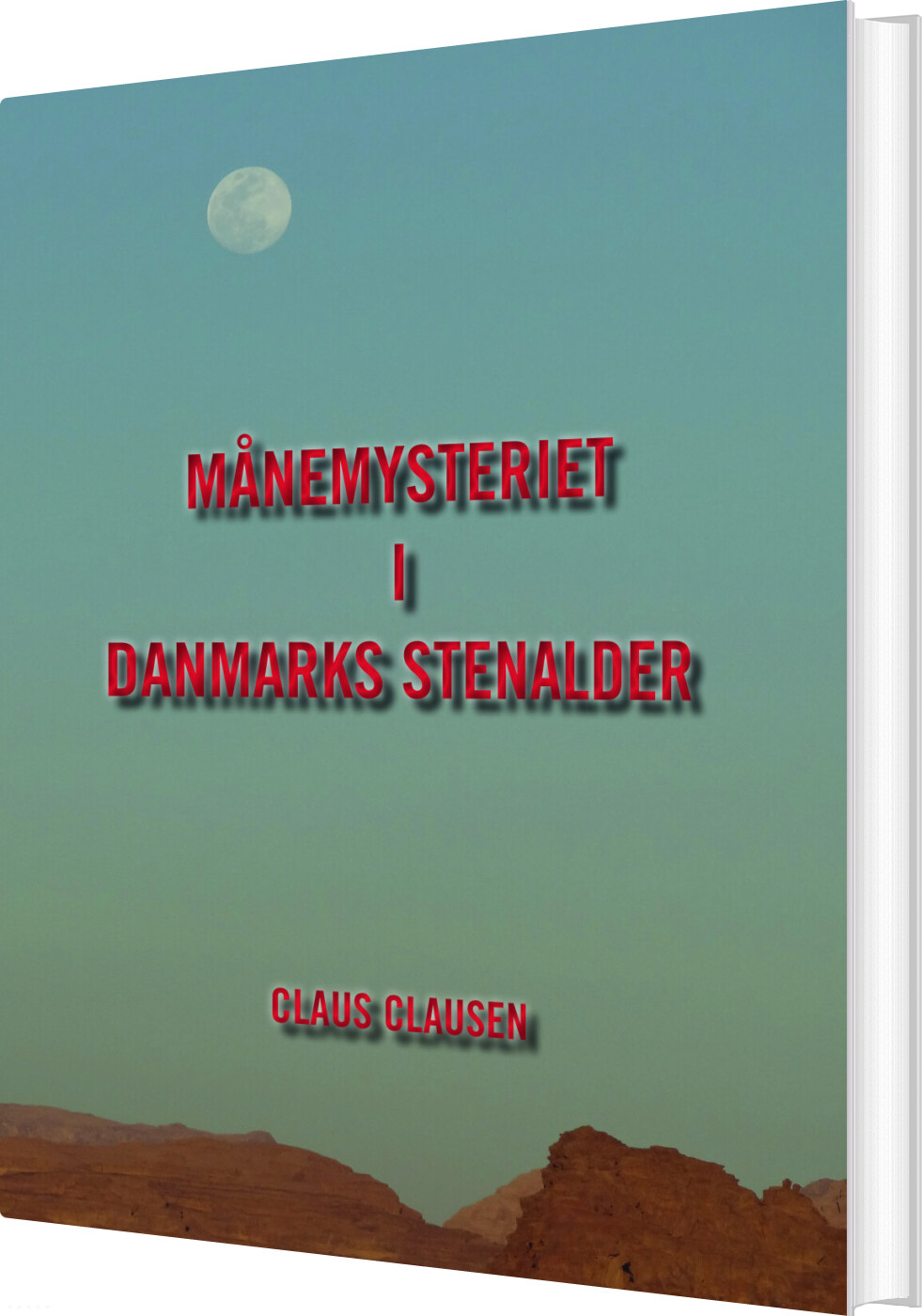 Månemysteriet I Danmarks Stenalder Claus Clausen Bog