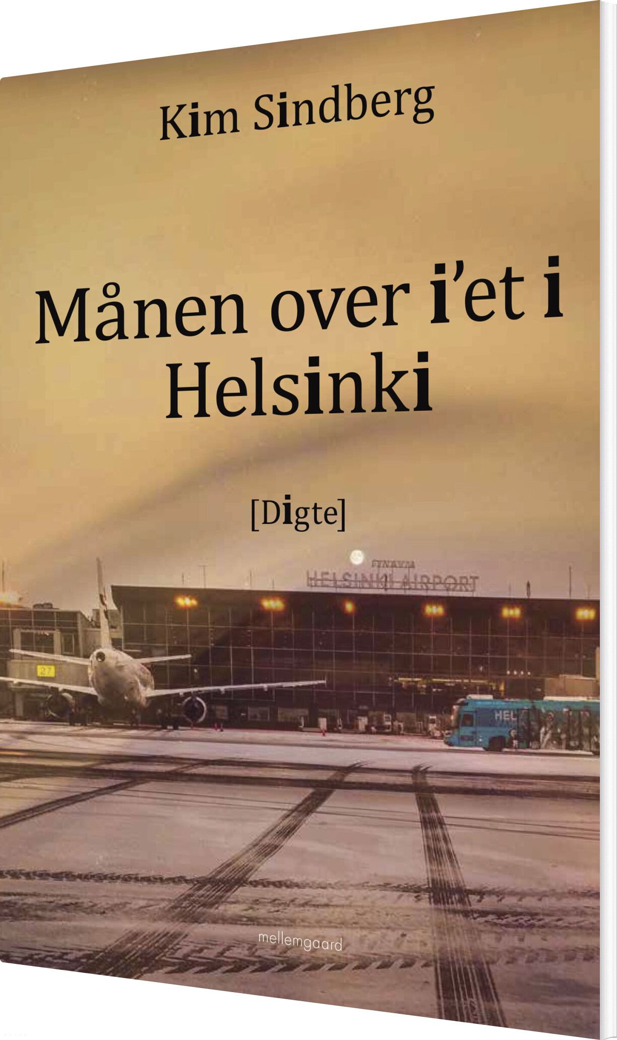 Månen Over I'et I Helsinki - Kim Sindberg - Bog