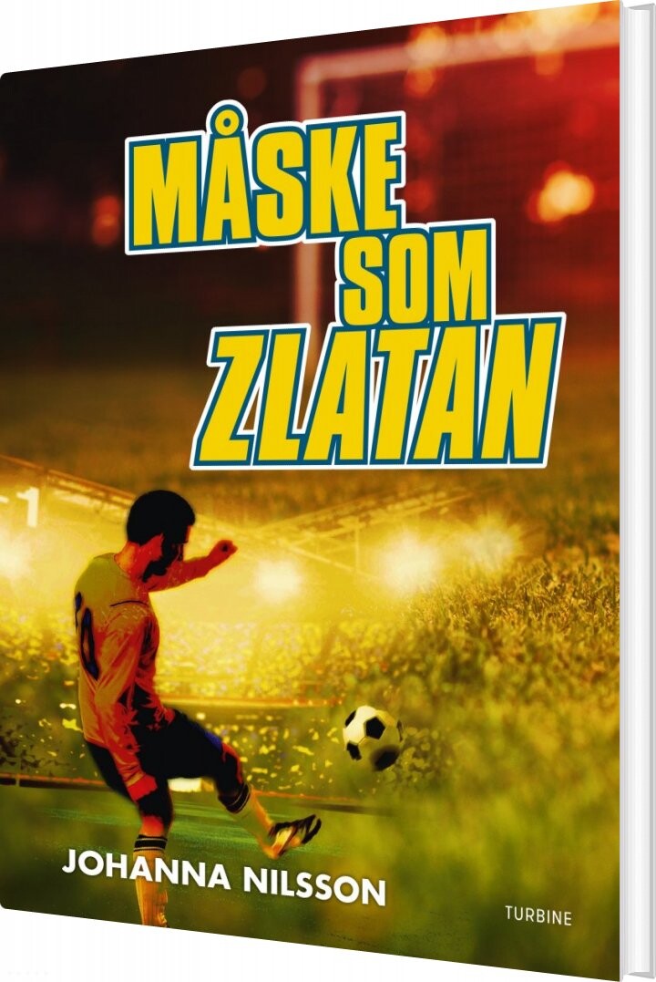 Billede af Måske Som Zlatan - Johanna Nilsson - Bog