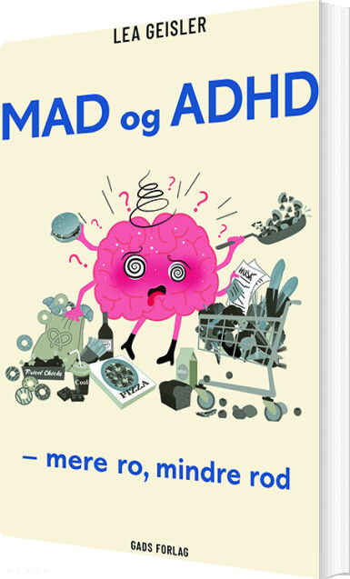 Mad Og Adhd - Lea Geisler - Bog