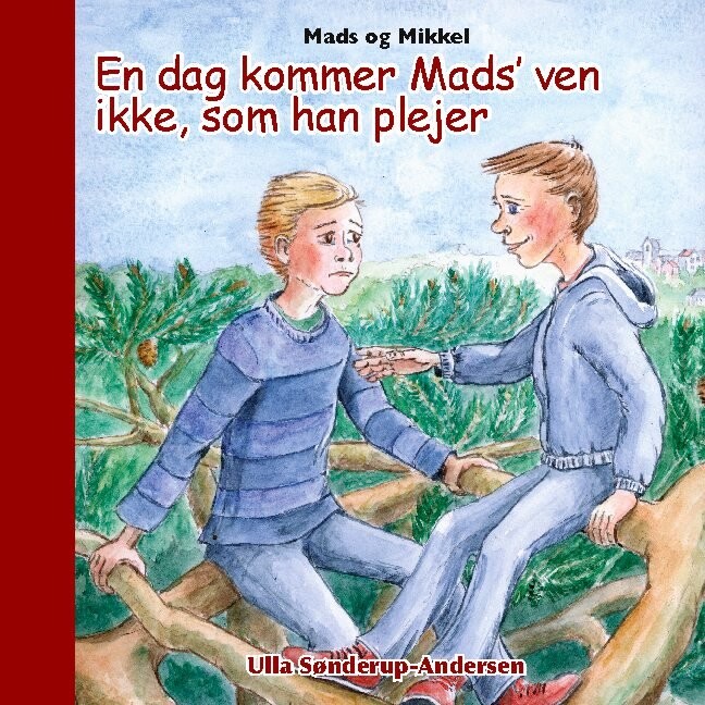 Billede af Mads Og Mikkel - Ulla Sønderup-andersen - Bog