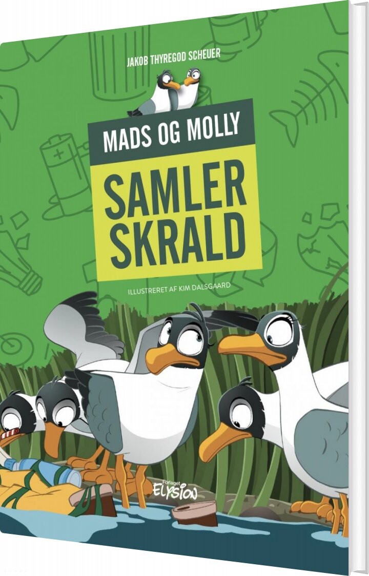 Mads Og Molly Samler Skrald - Jakob Thyregod Scheuer - Bog