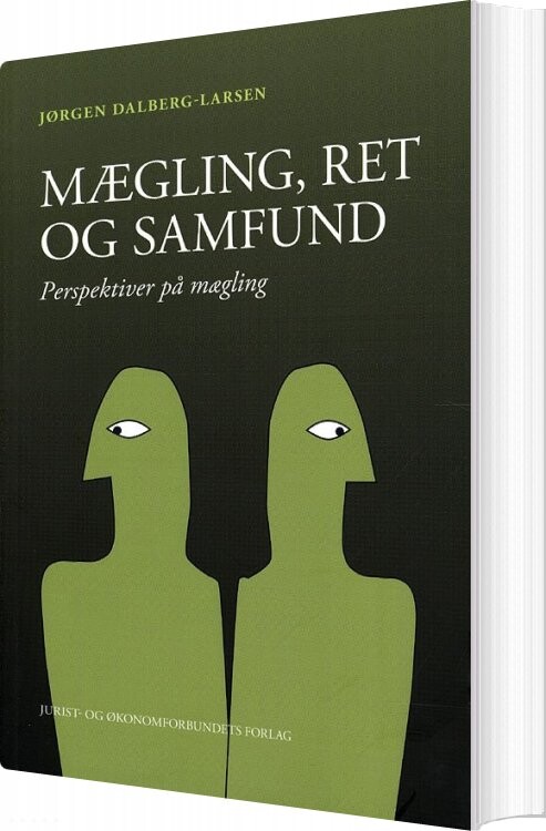 Mægling, Ret Og Samfund - Jørgen Dalberg-larsen - Bog