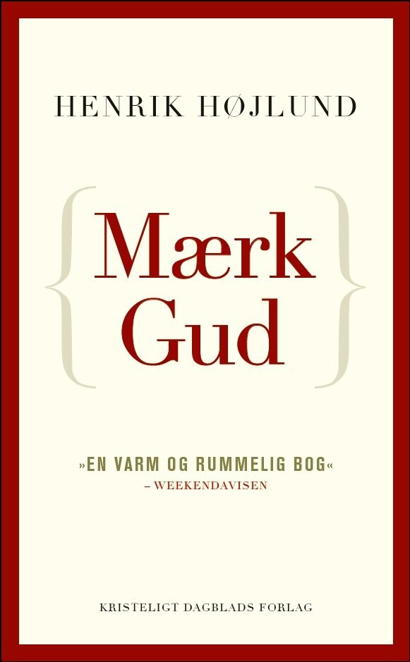 Mærk Gud - Henrik Højlund - Bog