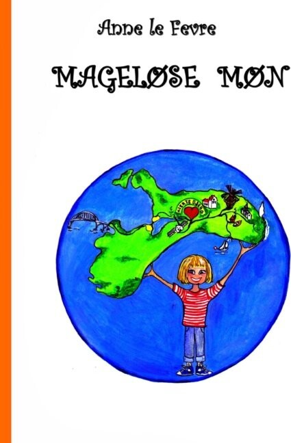 Mageløse Møn - Anne Le Fevre - Bog