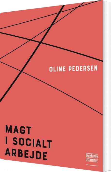 Billede af Magt I Socialt Arbejde - Oline Pedersen - Bog