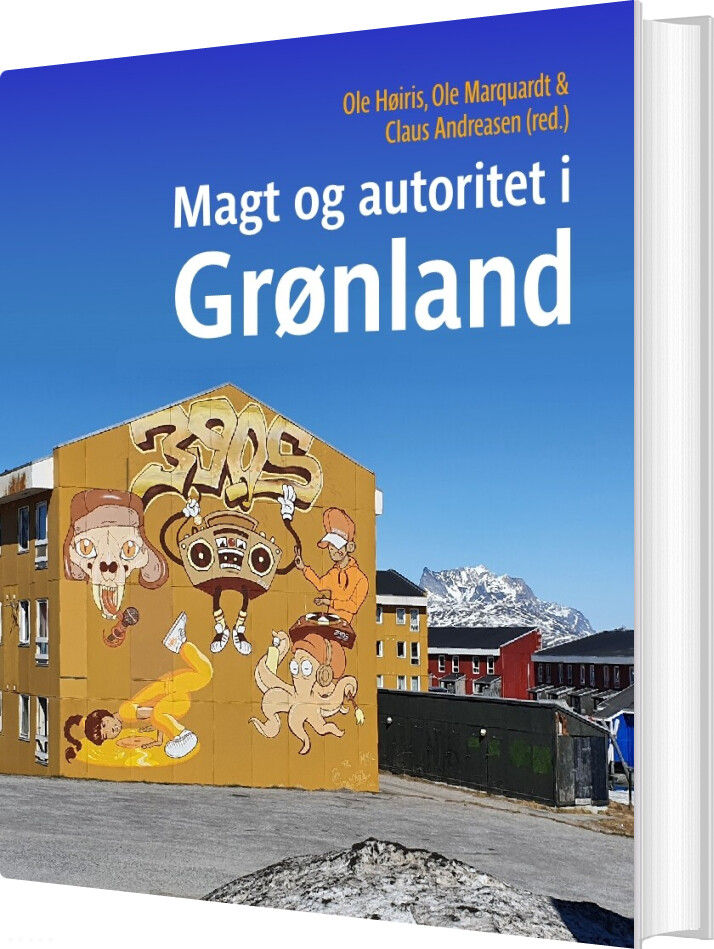 Magt Og Autoritet I Grønland - Ole Høiris - Bog