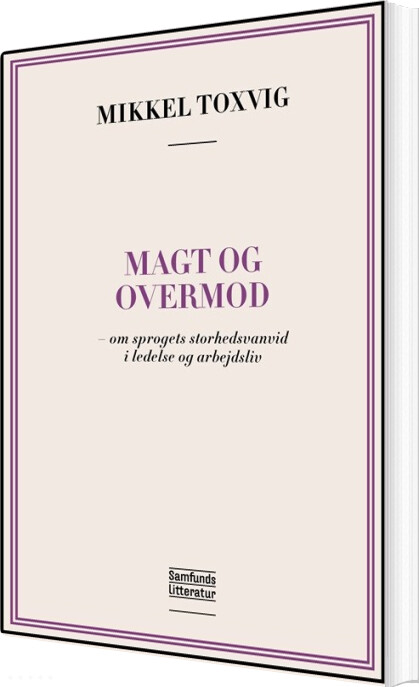 Magt Og Overmod - Mikkel Toxvig - Bog