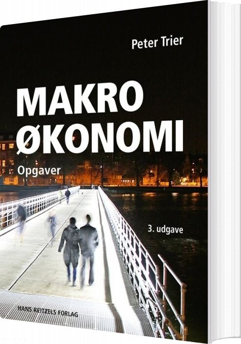 Makroøkonomi - Opgaver - Peter Trier - Bog