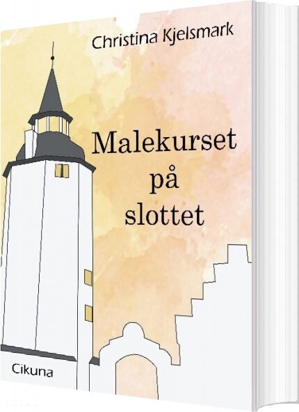 Malekurset På Slottet - Christina Kjelsmark - Bog