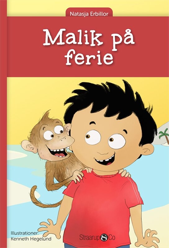 Malik På Ferie - Natasja Erbillor - Bog - Straarup & Co