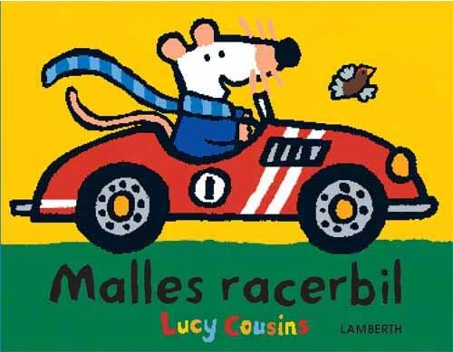 Malles Racerbil - Lucy Cousins - Bog - Lamberth