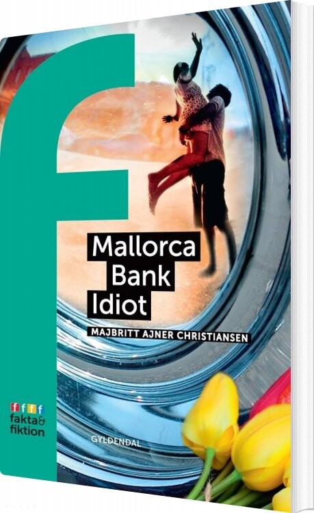 Mallorca Bank Idiot - Majbritt Ajner Christiansen - Bog