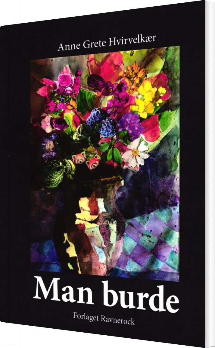 Man Burde - Anne Grete Hvirvelkær - Bog