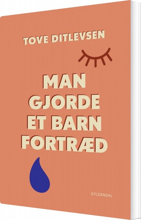 Man Gjorde Et Barn Fortræd - Tove Ditlevsen - Bog