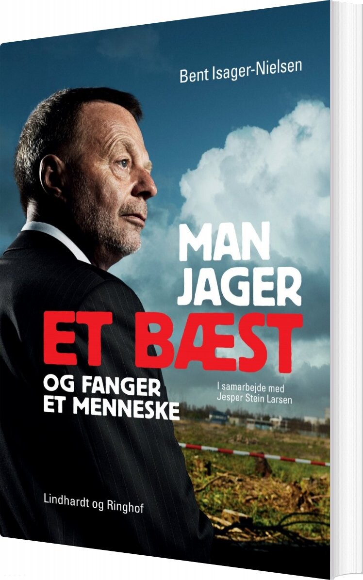 Billede af Man Jager Et Bæst Og Fanger Et Menneske - Bent Isager-nielsen - Bog