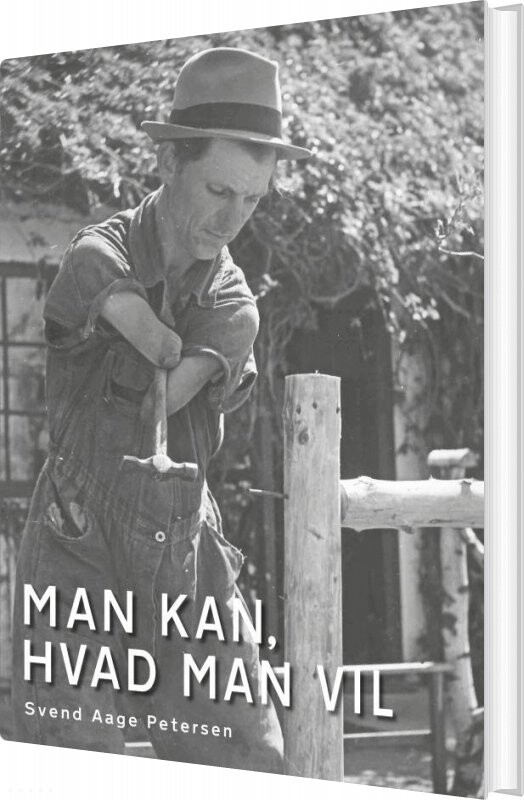 Billede af Man Kan, Hvad Man Vil - Svend Aage Petersen - Bog