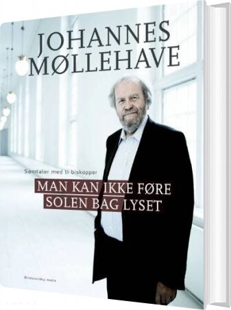 Billede af Man Kan Ikke Føre Solen Bag Lyset - Johannes Møllehave - Bog