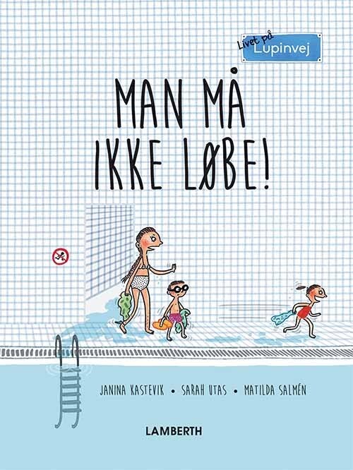 Billede af Man Må Ikke Løbe! - Janina Kastevik - Bog hos Gucca.dk