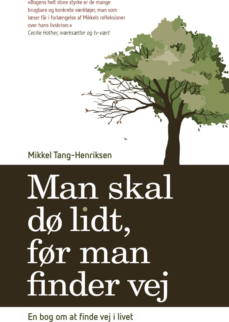 Billede af Man Skal Dø Lidt, Før Man Finder Vej - Mikkel Tang-henriksen - Bog
