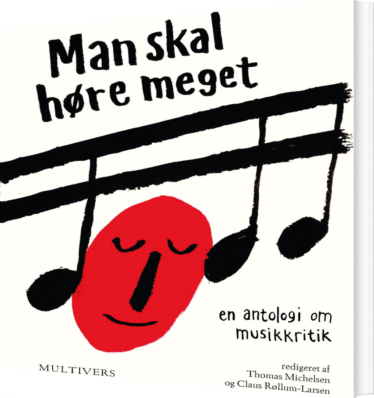 Man Skal Høre Meget - Claus Røllum-larsen - Bog