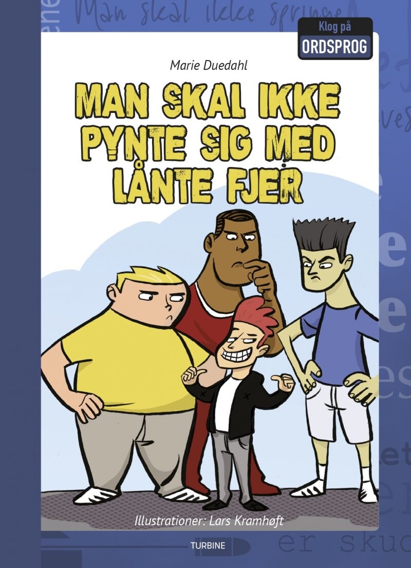 Billede af Man Skal Ikke Pynte Sig Med Lånte Fjer - Marie Duedahl - Bog