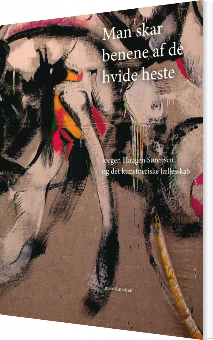 Man Skar Benene Af De Hvide Heste - Thomas Boberg - Bog