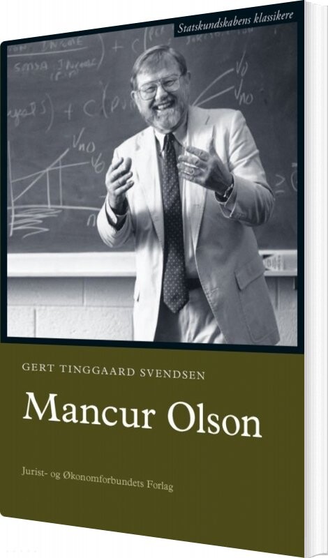 Mancur Olson - Gert Tinggaard Svendsen - Bog