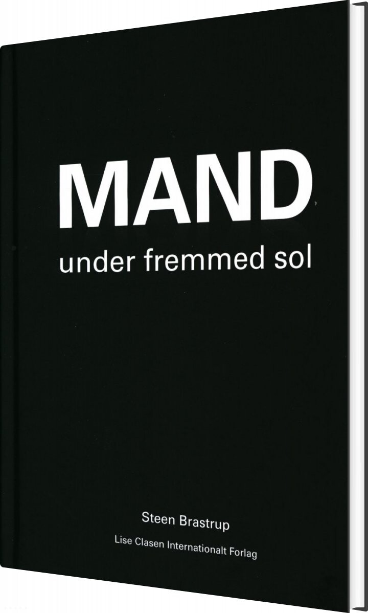 Billede af Mand Under Fremmed Sol - Steen Brastrup - Bog