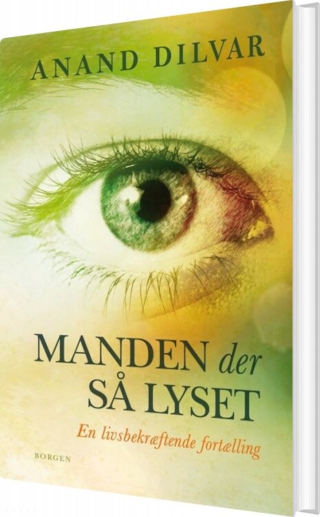 Billede af Manden Der Så Lyset - Anand Dilvar - Bog