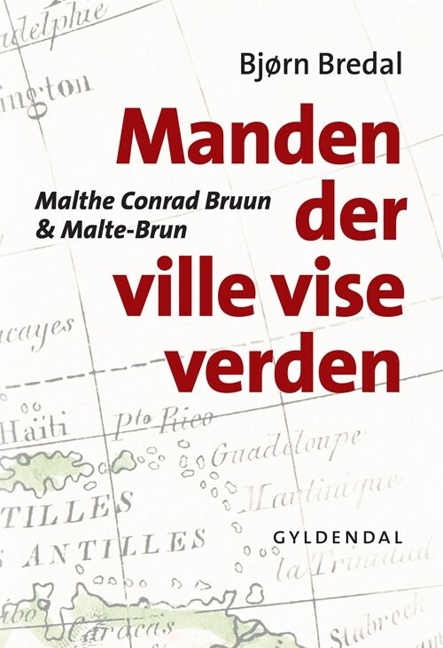 Billede af Manden Der Ville Vise Verden - Bjørn Bredal - Bog