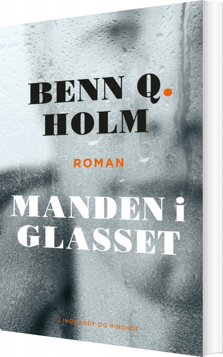 Billede af Manden I Glasset - Benn Q. Holm - Bog