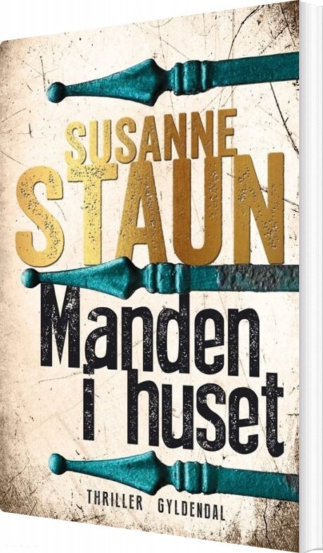 Manden I Huset - Susanne Staun - Bog