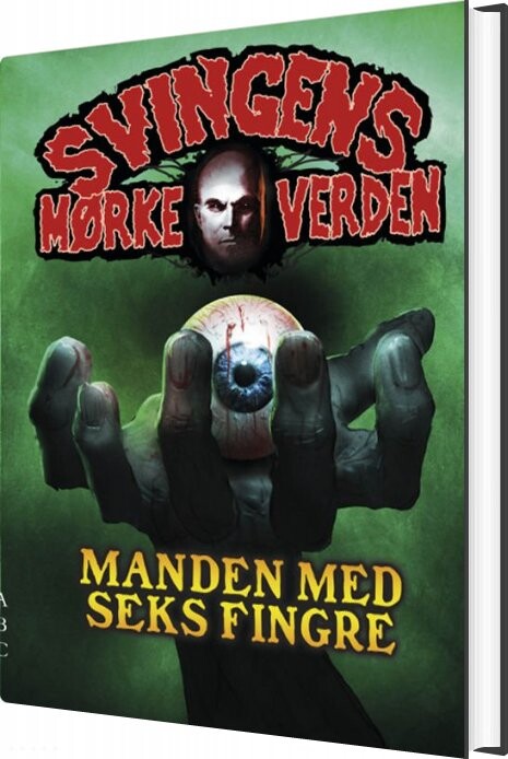Manden Med Seks Fingre - Arne Svingen - Bog