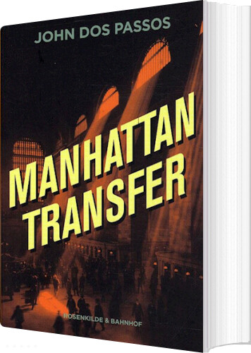 Manhattan Transfer - John Dos Passos - Bog
