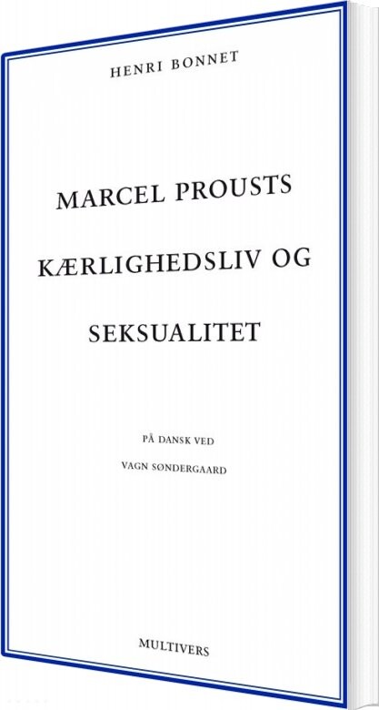 Billede af Marcel Prousts Kærlighedsliv Og Seksualitet - Henri Bonnet - Bog