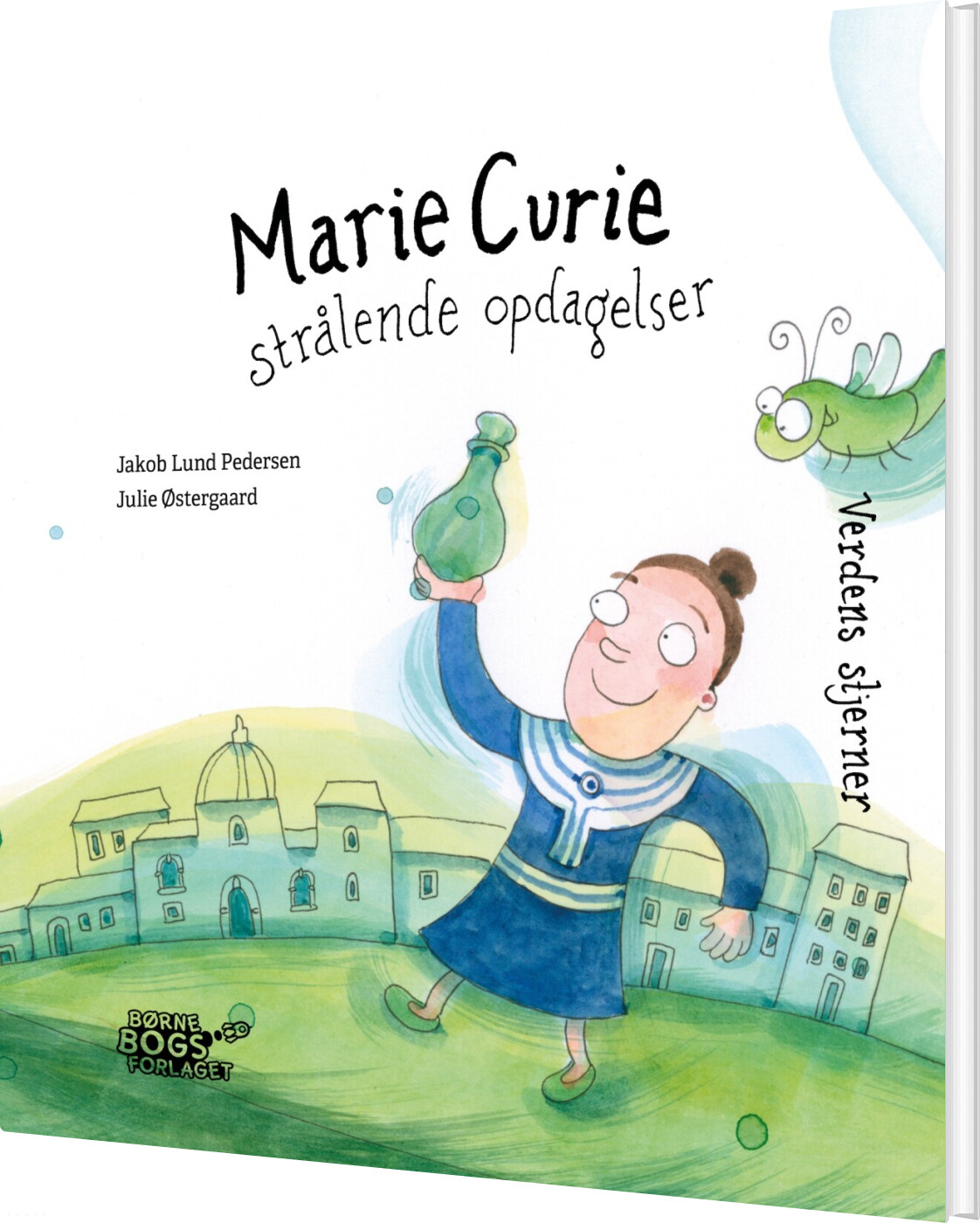 Marie Curie - Strålende Opdagelser - Jakob Lund Pedersen - Bog