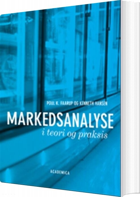 Billede af Markedsanalyse I Teori Og Praksis - Kenneth Hansen - Bog