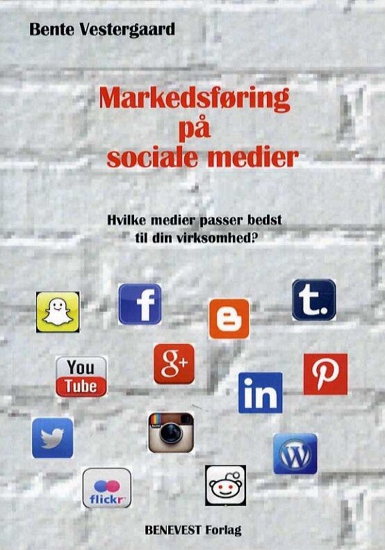 Billede af Markedsføring På Sociale Medier - Bente Vestergaard - Bog