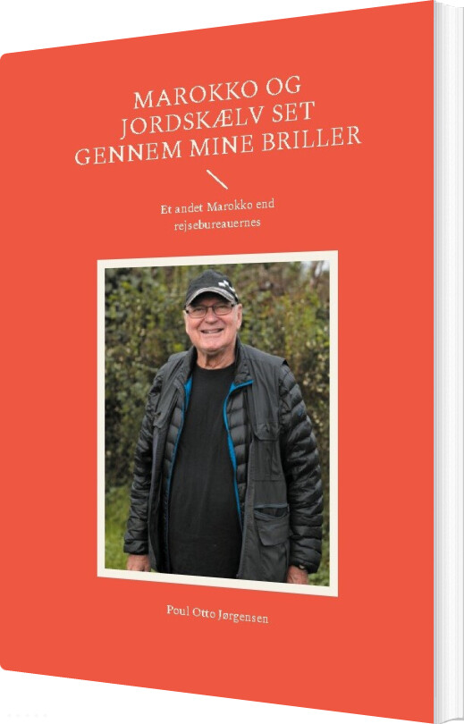 Billede af Marokko Og Jordskælv Set Gennem Mine Briller - Poul Otto Jørgensen - Bog