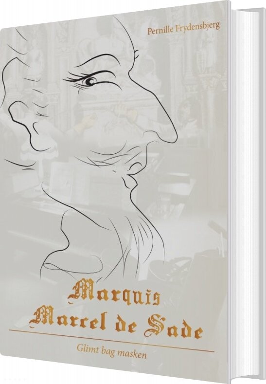 Billede af Marquis Marcel De Sade - Pernille Frydensbjerg - Bog