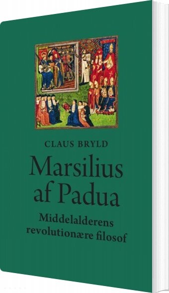 Marsilius Af Padua - Claus Bryld - Bog