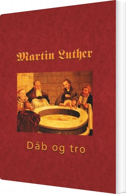 Billede af Martin Luther - Den Hellige Dåb - Finn B. Andersen - Bog