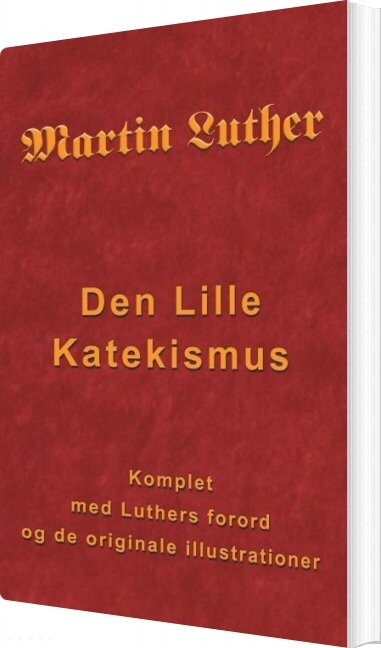 Billede af Martin Luther - Den Lille Katekismus - Finn B. Andersen - Bog