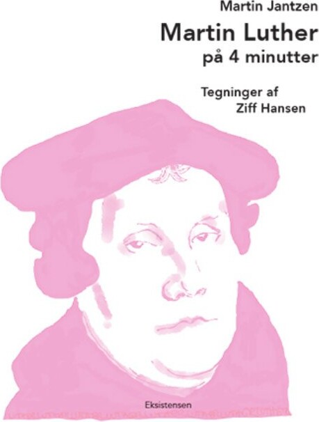 Billede af Martin Luther På 4 Minutter - Martin Jantzen - Bog